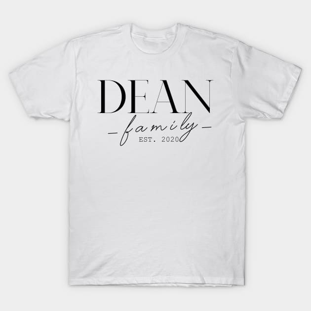 Dean Family EST. 2020, Surname, Dean T-Shirt by ProvidenciaryArtist